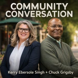 Councilmember Kerry Ebersole Singh and Mayor Pro Tem Chuck Grigsby stand back-to-back with their arms crossed and smiling. The words "Community Conversation" appear in large text above.
